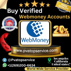 Buy Verified Webmoney Accounts